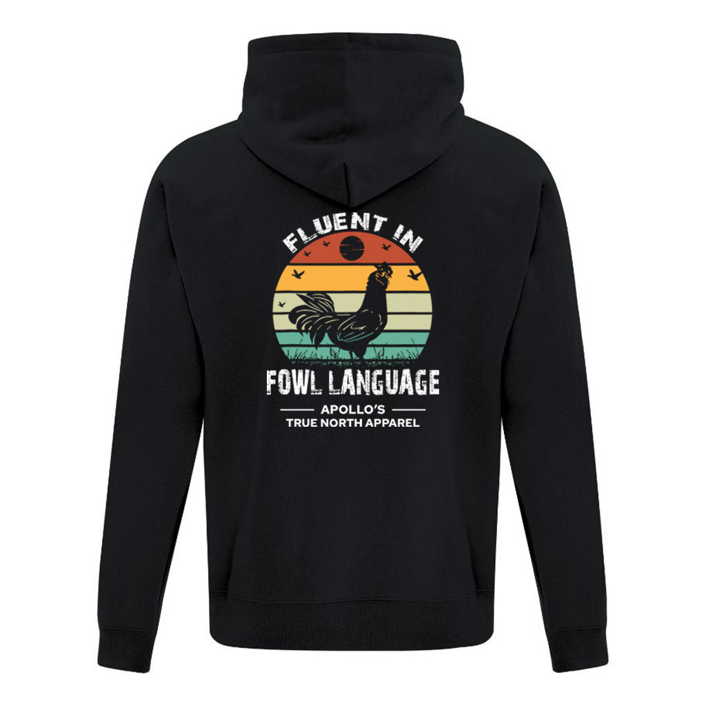 Fluent in Fowl Language Full-Zip Hoodie