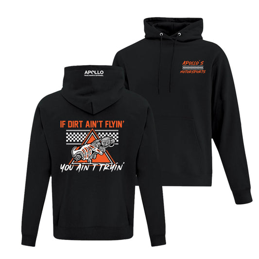 If The Dirt Ain't Flyin' | Elite Hoodie